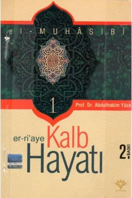 [Kalb Hayati] Haris El-Muhasibi 01.Cilt.pdf - er-rİ'aye - 72.88 - 309