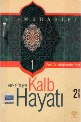 Kalb-Hayati-Haris-El-Muhasibi-01.Cilt.pdf---er-rİ'aye - 72.88 - 309