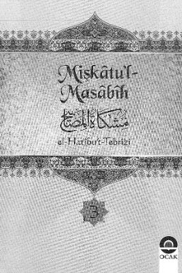 Mişkatu'l-Masabih-Hatib-Et-Tebrizi-03.Cilt.pdf - 17.61 - 624