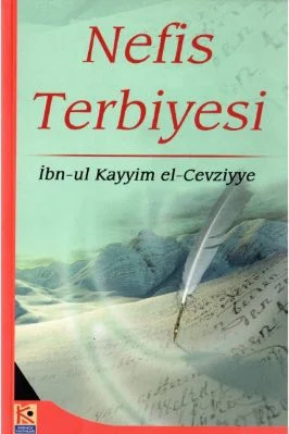 [Nefis Terbiyesi] İbn'i Kayyım.pdf - Tercüme: Muhammed Coşkun - 54.7 - 256