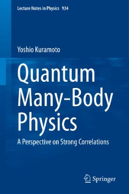 Quantum Many-Body Physics - A Perspective on Strong Correlations - 3.61 - 268