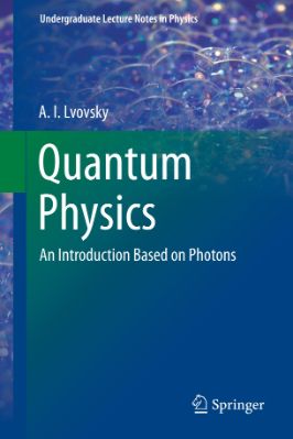 Quantum Physics An Introduction Based on Photons pdf