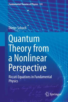 Quantum Theory From a Nonlinear Perspective-2018 - 4.47 - 261