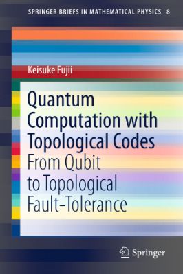 Quantum Computation with Topological Codes From Qubit to Topological Fault-Tolerance - 3.64 - 148