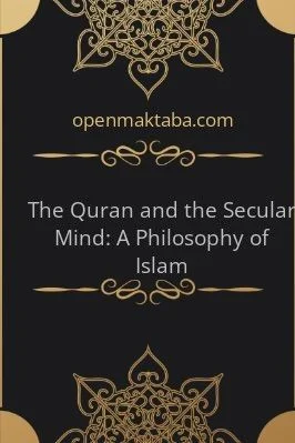 The Quran and the Secular Mind: A Philosophy of Islam - 1.94 - 411