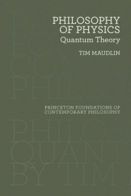 Philosophy of physics quantum theory - 2.55 - 250