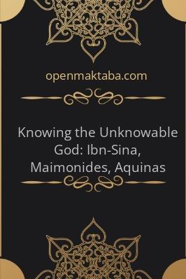 Knowing the Unknowable God: Ibn-Sina