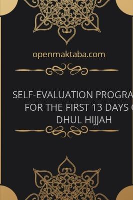 SELF-EVALUATION PROGRAMME FOR THE FIRST 13 DAYS OF DHUL HIJJAH - 0.42 - 3