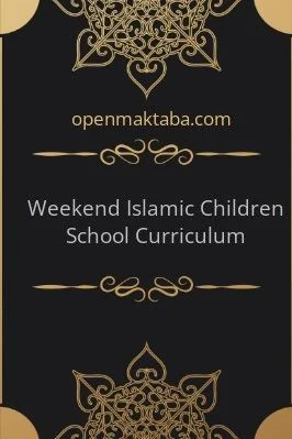 Weekend Islamic Children School Curriculum - 0.05 - 5
